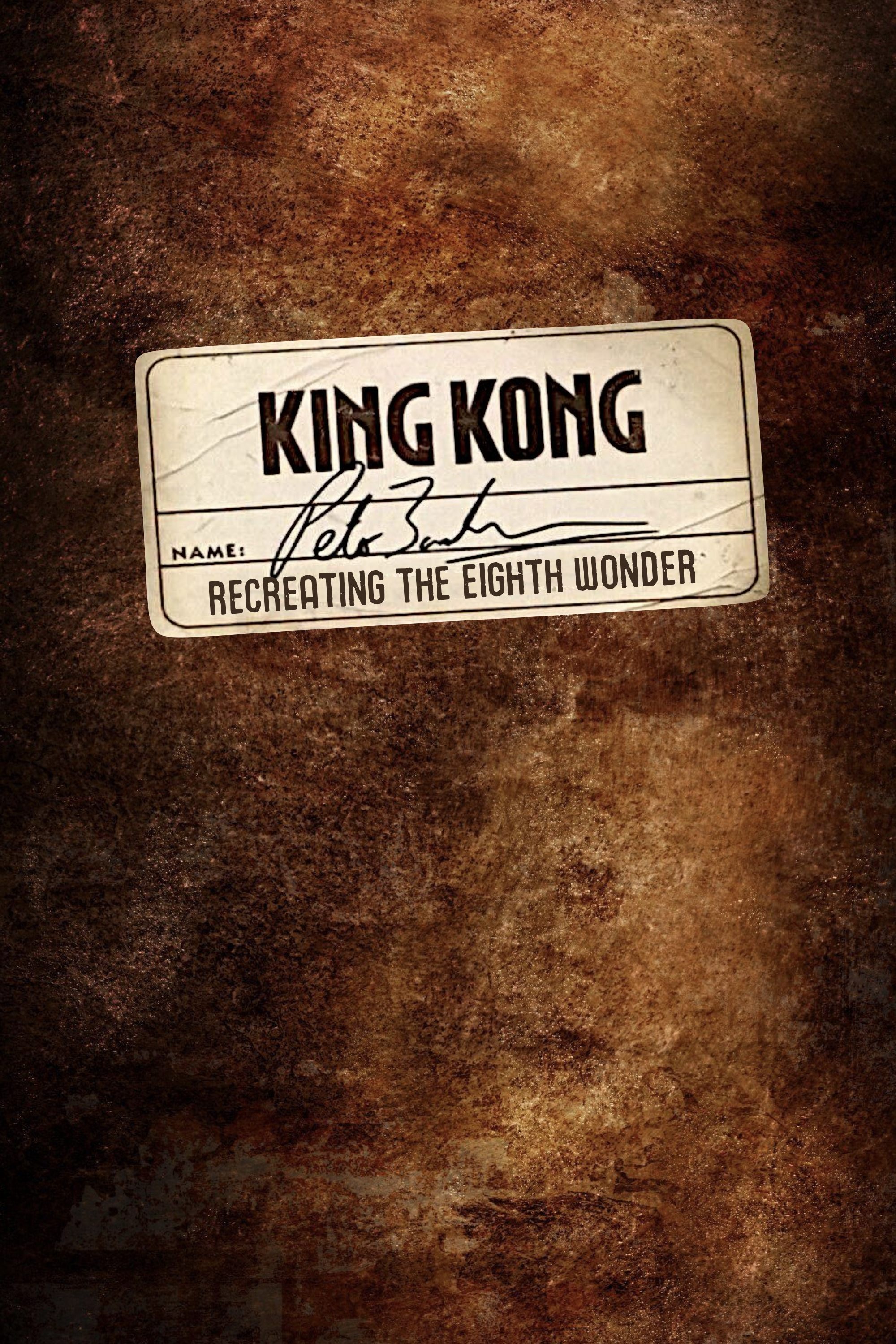 Постер Recreating the Eighth Wonder: The Making of 'King Kong'